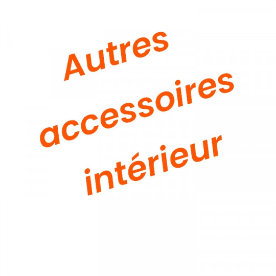 Accessoires intérieur