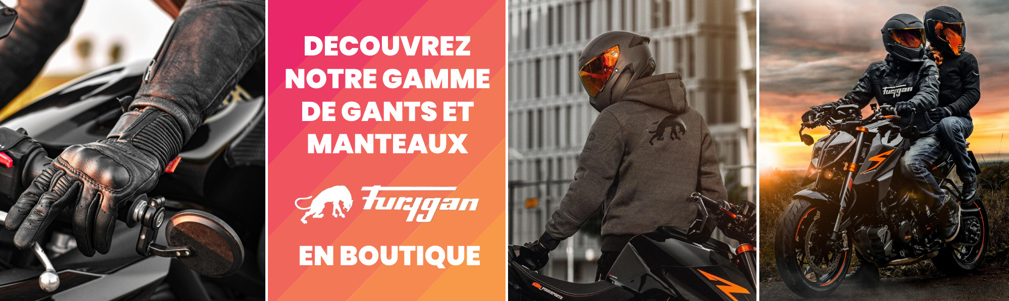 Equipements Furygan : Gants et manteaux